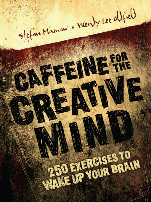 Title details for Caffeine for the Creative Mind by Stefan Mumaw - Wait list
